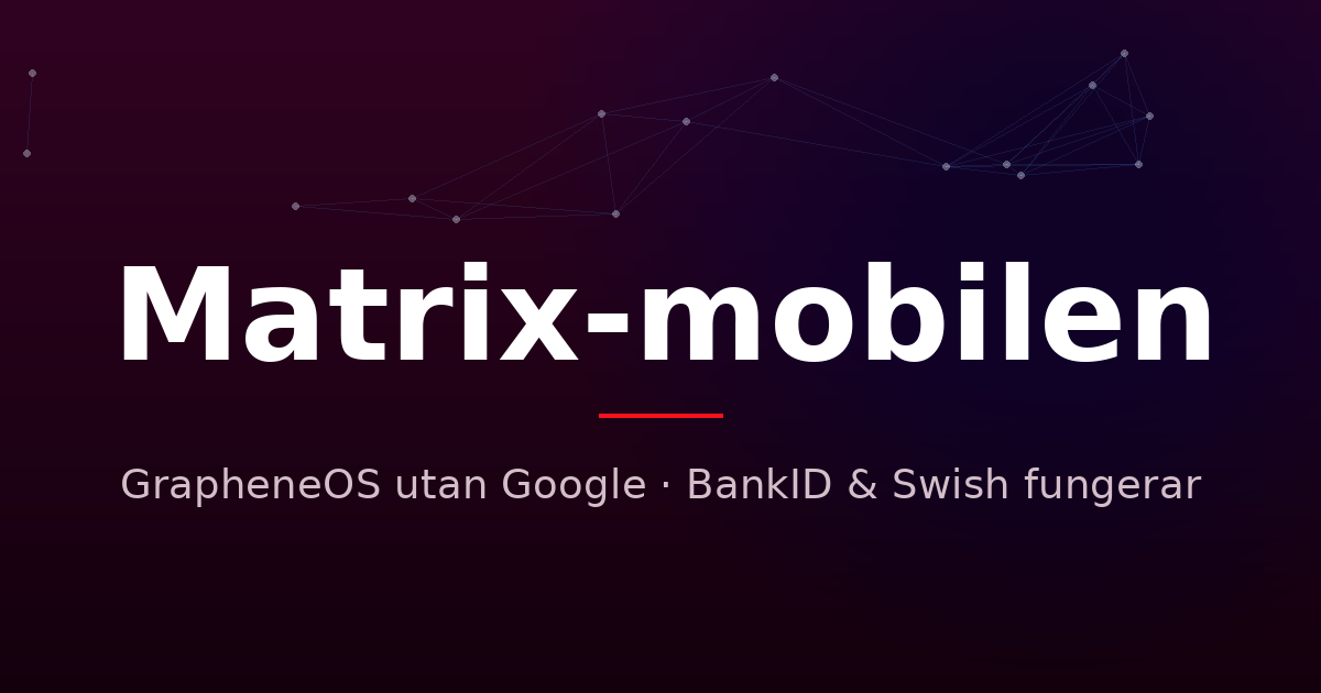 Matrix mobile with GrapheneOS | Teuton Systems